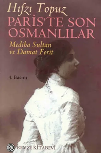 Paris’te Son Osmanlılar Mediha Sultan Ve Damat Ferit
