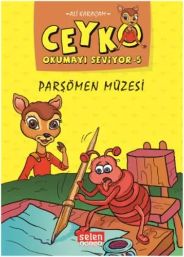 Ceyko Okumayı Öğreniyor 5-Parşömen Müzesi