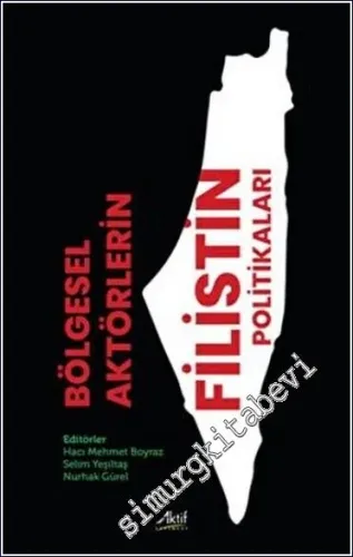 Bölgesel Aktörlerin Filistin Politikaları -         2022