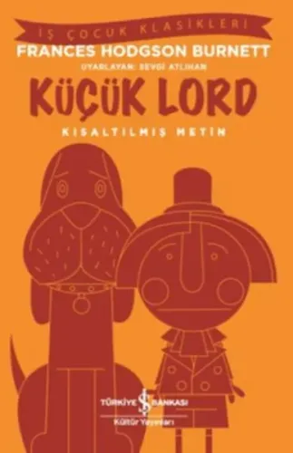 Küçük Lord (Kısaltılmış Metin) Frances Hodgson Burnett