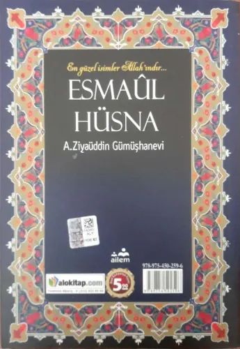 Esmaul Hüsna A.Ziyaüddin Gümüşhanevi Ailem Yayınları