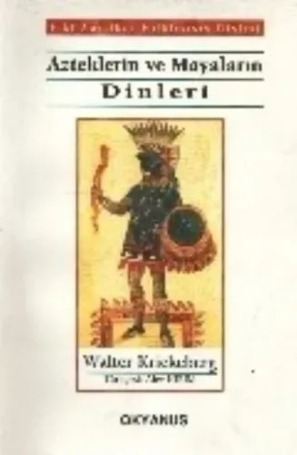 Azteklerin ve Mayaların Dinleri (Brd)