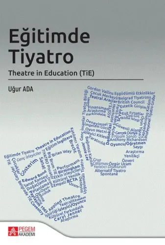 Eğitimde Tiyatro Theatre in Education (TİE)