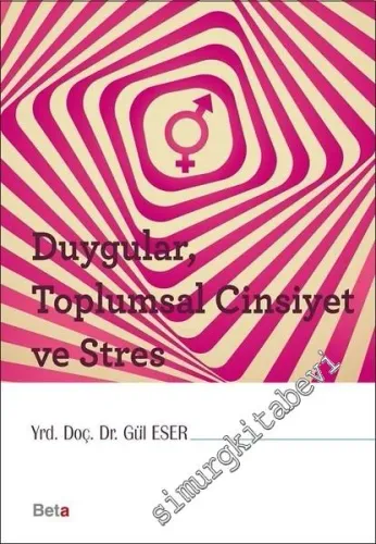Duygular Toplumsal Cinsiyet ve Stres