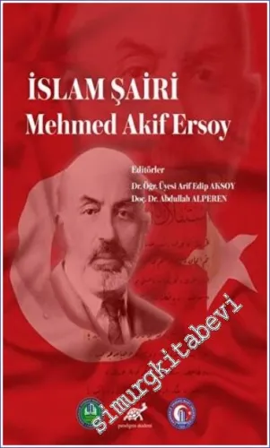 İslam Şairi Mehmed Akif Ersoy -         2022