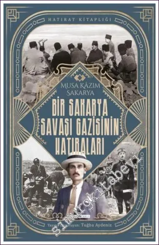 Bir Sakarya Savaşı Gazisinin Hatıraları -