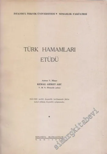 Türk Hamamları Etüdü -        1949