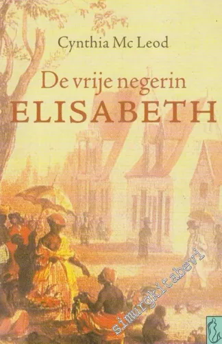 De Vrije Negerin Elisabeth -