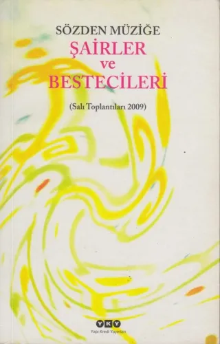 Sözden Müziğe: Şairler ve Bestecileri