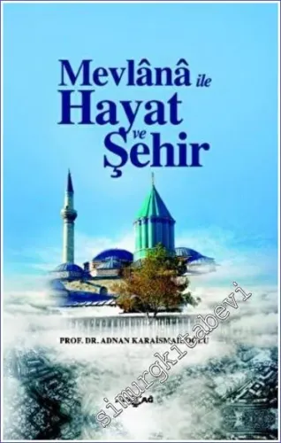 Mevlana İle Hayat Ve Şehir - 2023