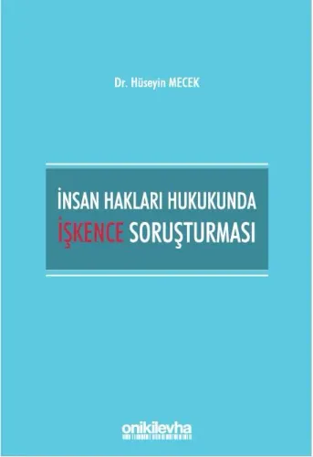 İnsan Hakları Hukukunda İşkence Soruşturması