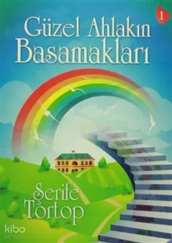 Güzel Ahlakın Basamakları