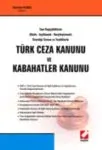 Türk Ceza Kanunu Ve Kabahatler Kanunu