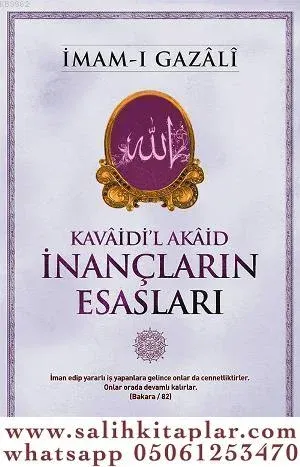 İnançların Esasları - Kavaidül Akaid Akidenin Esasları