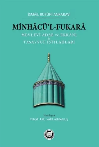 Minhacü’l-Fukara;Mevlevî Âdâb ve Erkânı & Tasavvuf Istılahları