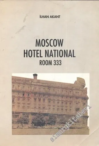 Moscow Hotel National, Room 333 -