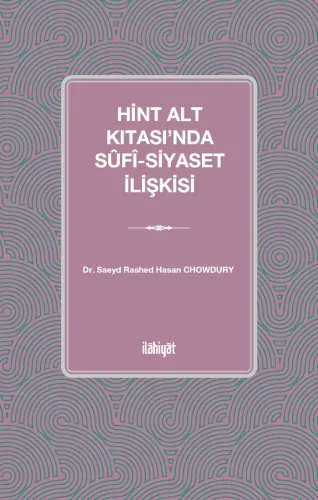Hint Alt Kıtası'nda Sûfî-Siyaset İlişkisi