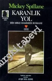 Karanlık Yol - Bir Mike Hammer Romanı -        1998