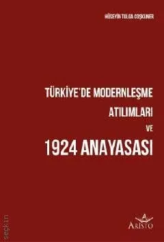 Türkiye'de Modernleşme Atılımları ve 1924 Anayasası