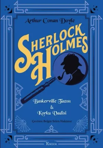 Sherlock Holmes : Baskerville Tazısı & Korku Vadisi (Bez Ciltli)