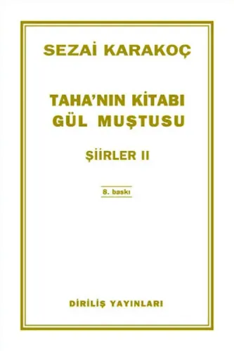 Taha'nın Kitabı Gül Muştusu | Sezai Karakoç | Diriliş Yayınları