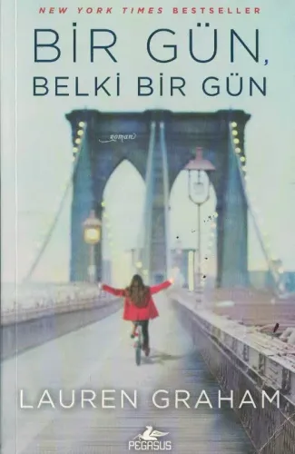 Bir Gün, Belki Bir Gün
