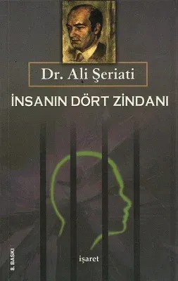 İnsanın Dört Zindanı