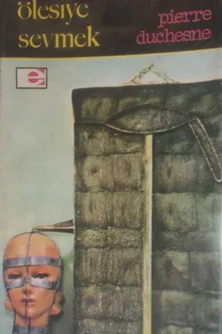 Ölesiye Sevmek