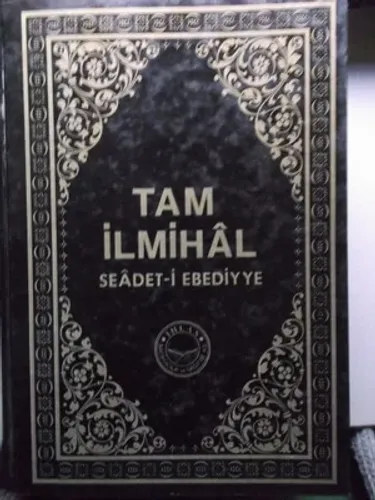 Tam İlmihal - Seadet-i Ebediyye