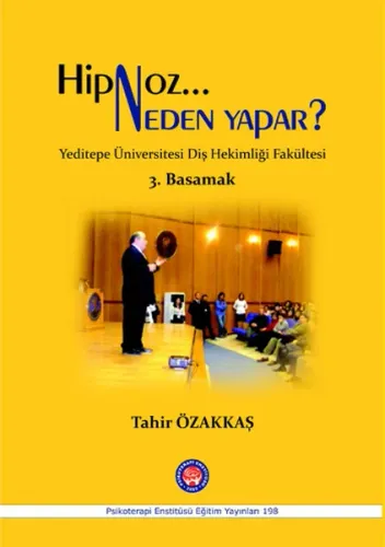 Hipnoz Neden Yapar? - 3. Basamak