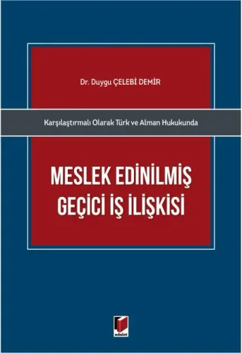 Meslek Edinilmiş Geçici İş İlişkisi