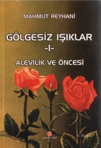Gölgesiz Işıklar 1| Alevilik ve Öncesi