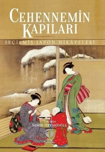 Cehennemin Kapıları; Seçilmiş Japon Hikayeleri