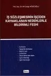 İş Sözleşmesinin İşçiden Kaynaklanan Nedenlerle Bildirimli Feshi