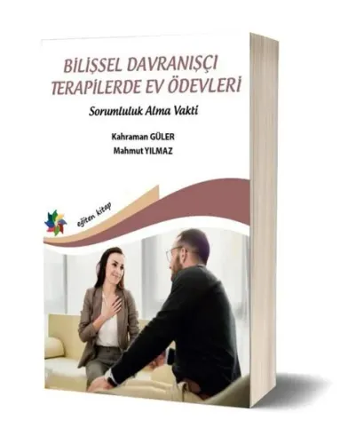 Bilişsel Davranışçı Terapilerde Ev Ödevleri