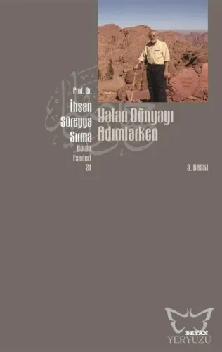 Yalan Dünyayı Adımlarken (İthal Kağıt)