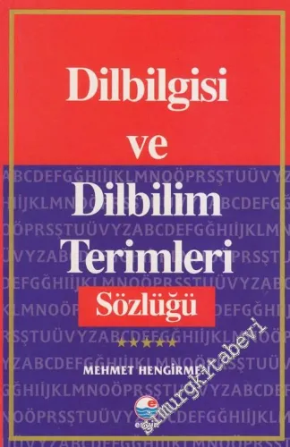 Dilbilgisi ve Dilbilim Terimleri Sözlüğü -         2009