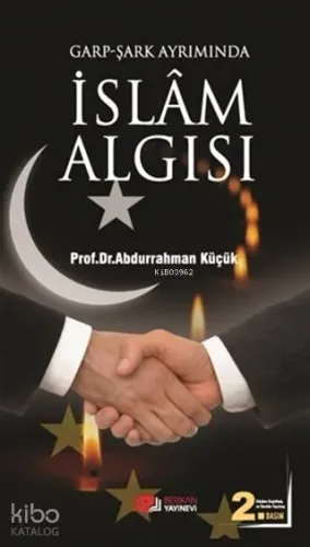 Garp - Şark Ayrımında İslam Algısı