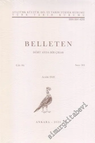 Türk Tarih Kurumu Belleten - Sayı: 301  Cilt: LXXXIV    Aralık  2020