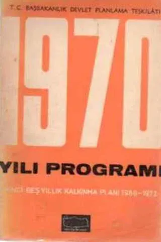 1970 Yılı Programı İkinci Beş Yıl 1968 - 1972