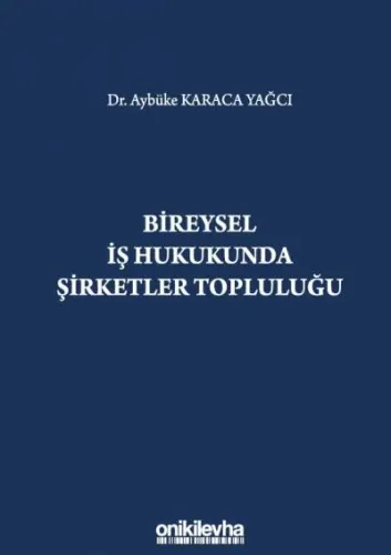 Bireysel İş Hukukunda Şirketler Topluluğu