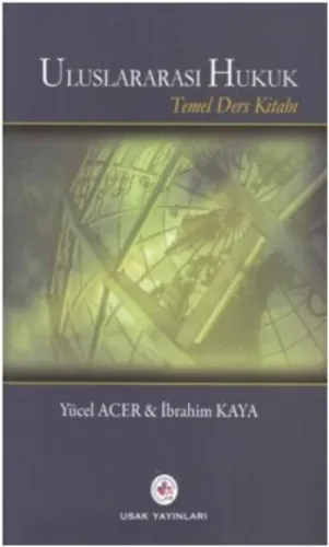 Uluslararası Hukuk (Temel Ders Kitabı)