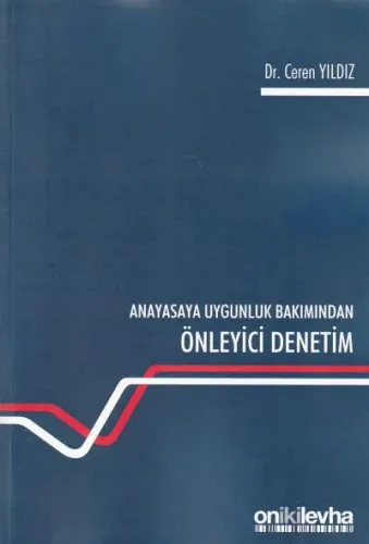 Anayasaya Uygunluk Bakımından Önleyici Denetim