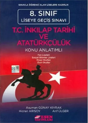 Esen Yayınları 8. Sınıf LGS T.C. İnkılap Tarihi ve Atatürkçülük Konu Anlatımlı Esen