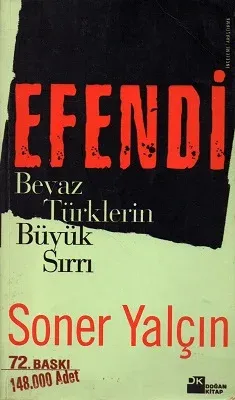 Efendi Beyaz Türklerin Büyük Sırrı