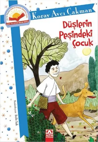 Düşlerin Peşindeki Çocuk; 2015 Yılı Çocuk Roman Ödülü