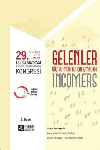 “gelenler” 29. Uluslararası Eğitimde Yaratıcı Drama Kongresi ( 25-28 Ekim 2018 Ankara )