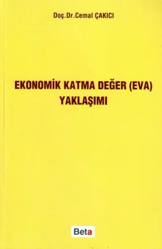 Ekonomik Katma Değer ( EVA ) Yaklaşımı