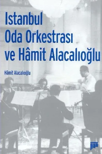 İstanbul Oda Orkestrası ve Hamit Alacalıoğlu