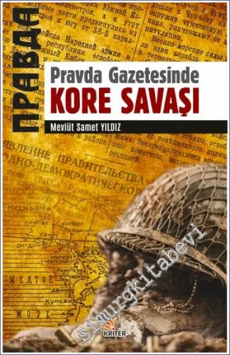 Pravda Gazetesinde Kore Savaşı -         2021